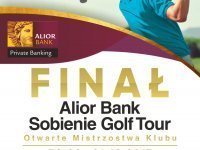 Finał Alior Bank Sobienie Golf Tour / Otwarte Mistrzostwa Klubu 30.09 - 01.10.2017