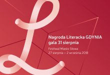 Miasto Słowa i Nagroda Literacka Gdynia 2018