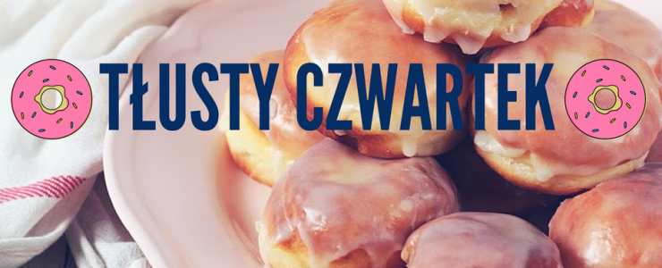 Tłusty czwartek!