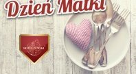 2017-05-18 - Dzień Matki w Karczmie Młyńskiej!
