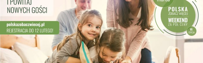Polska Zobacz więcej - weekend za pół ceny