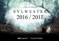 Czas to iluzja - niezwykłe przeżycia sylwestrowe w HOT_elarni****