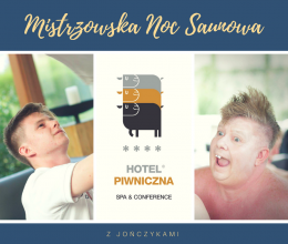 Mistrzowska Noc Saunowa z Jończykami