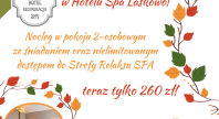 2018-09-13 - Jesienna promocja w Hotelu Spa Laskowo!