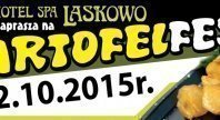 2015-08-31 - II - gi KARTOFELFEST w Hotelu Spa LASKOWO - 02.10.2015r.