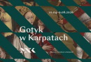 &ldquo;Gothic in the Carpathians&rdquo; &ndash; new exhibition in Krak&oacute;w