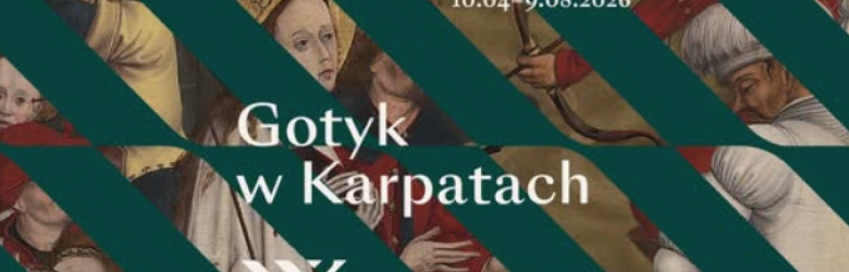 &ldquo;Gothic in the Carpathians&rdquo; &ndash; new exhibition in Krak&oacute;w
