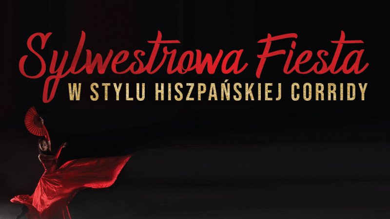 HISZPAŃSKA FIESTA SYLWESTROWA