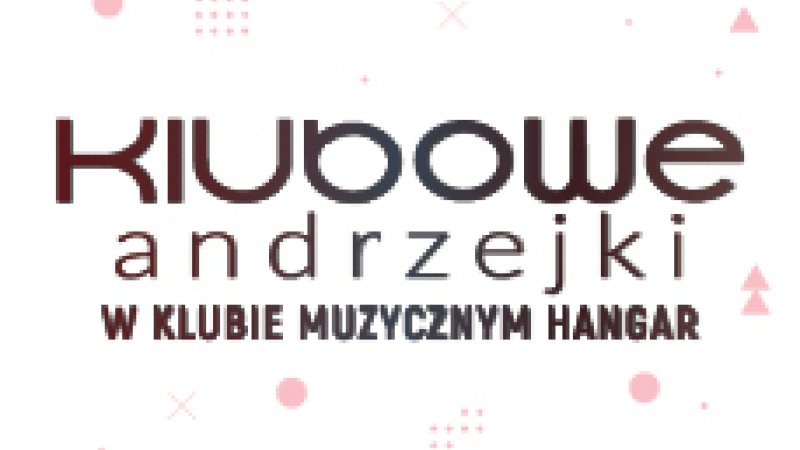 KLUBOWE ANDRZEJKI