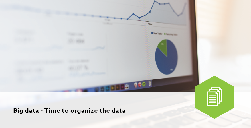 Big data - Time to organize the data