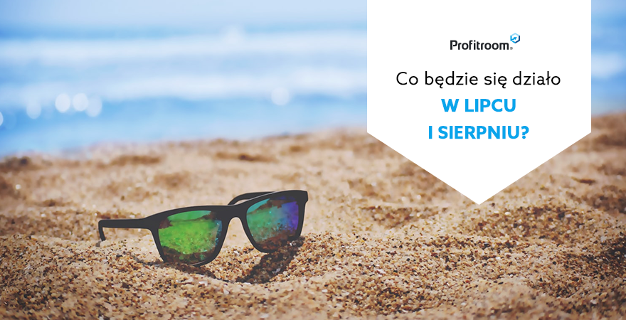 Kalendarz Profitroom: Lipiec-sierpień 2019