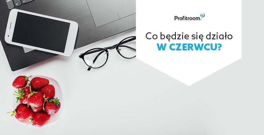 Kalendarz Profitroom: Czerwiec 2019