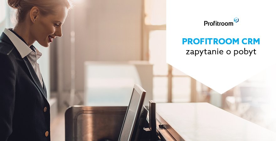 Generuj więcej rezerwacji bezpośrednich dzięki automatyzacji: Zapytanie o pobyt