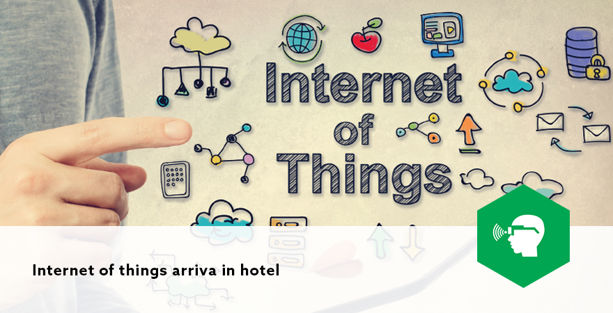 Internet of things arriva in hotel