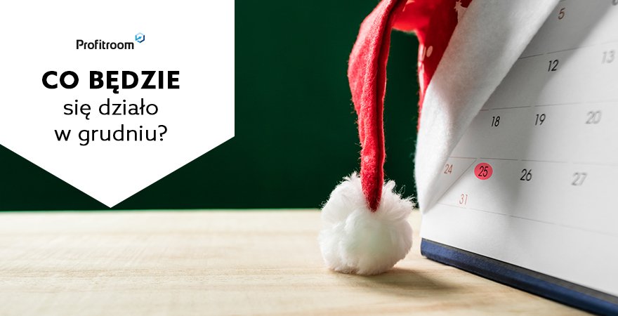 Kalendarz Profitroom: Grudzień 2018