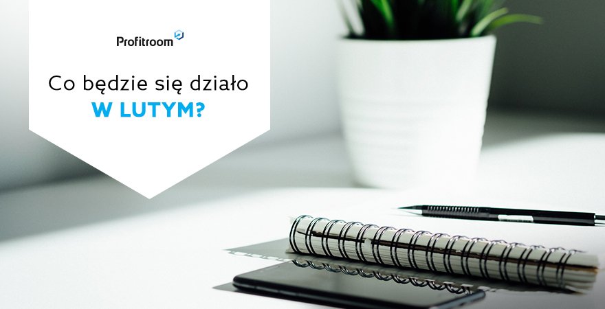 Kalendarz Profitroom: Luty 2019