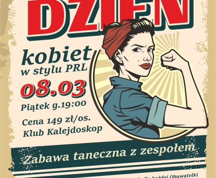  Dzień Kobiet w Stylu PRL 08.03.2024