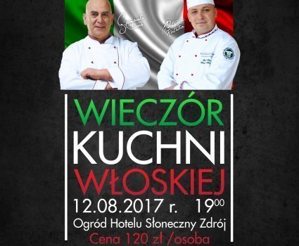 WIECZÓR KUCHNI WŁOSKIEJ 