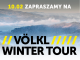 10 lutego VOELKL WINTER TOUR 2017 zatrzyma się w Dwóch Dolinach 
