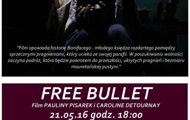 "Free bullet" w reż. Pauliny Pisarek, Caroline Detournay w Starym Kinie