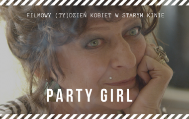 FILMOWY (TY)DZIEŃ KOBIET W STARYM KINIE!