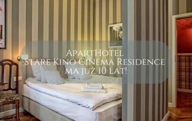 ApartHotel Stare Kino ma już 10 lat!