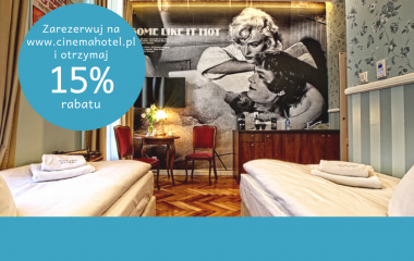Wakacje w Starym Kinie z 15% rabatem!
