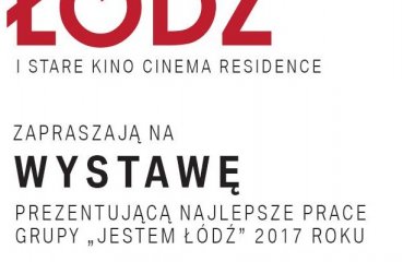 Wystawa Jestem Łódź w Starym Kinie!