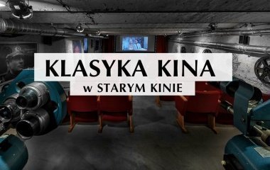 Tydzień z klasyką kina w Starym Kinie!
