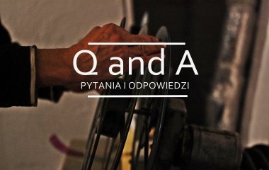 "Q and A" - "Pytania i odpowiedzi" w Starym Kinie!