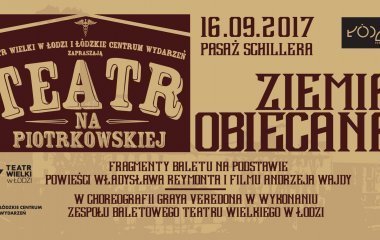 Teatr na Piotrkowskiej - Ziemia Obiecana!