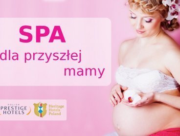 SPA dla przyszłej mamy