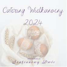 Catering Wielkanoc 2024
