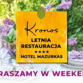 Restauracja George Sand oraz letnia restauracja Kronos w hotelu MCC Mazurkas ponownie otwarte!