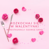 Rozkochaj się w Walentynki