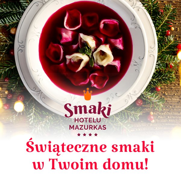 Świąteczne smaki Hotelu Mazurkas w Twoim domu