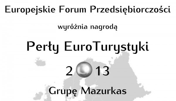 MCC Mazurkas Conference Centre & Hotel awarded the Pearls of European Tourism 2013!