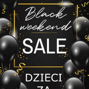 WYJĄTKOWA PROMOCJA na BLACK WEEK!*