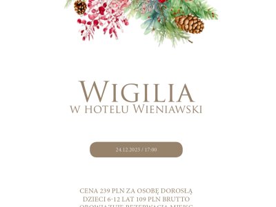 Kolacja Wigilijna w Hotelu Wieniawski