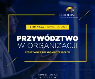Kongres LEADERSHIP SKILLS by Grand Lubicz