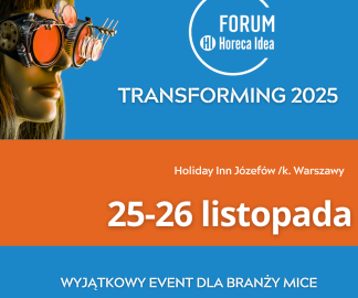 Forum Horeca Idea Transforming 2025, 25-26.11.2025 Józefów k. Warszawy