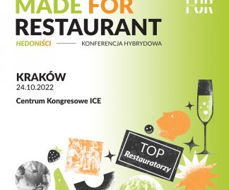 Konferencja MADE FOR Restaurant | 24 października 2022 | Kraków