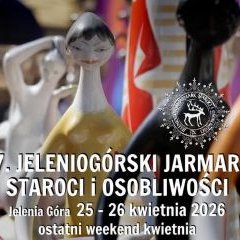 57. JARMARK STAROCI I OSOBLIWOŚCI W JELENIEJ G&Oacute;RZE