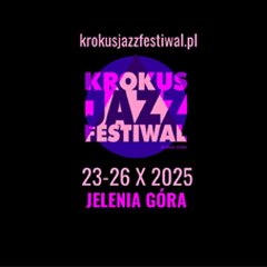 XXIV KROKUS JAZZ FESTIWAL 