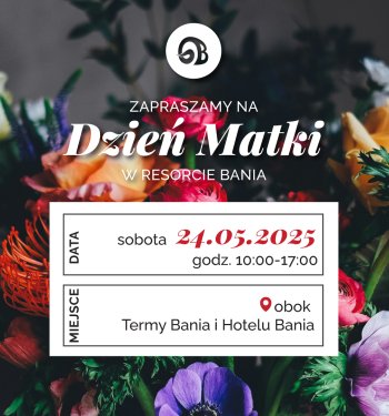 Dzień Matki w Resorcie Bania