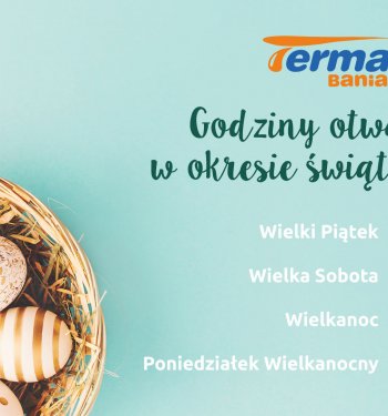 Wielkanoc - godziny otwarcia