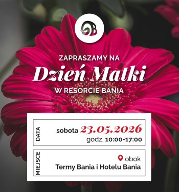 Dzień Matki w Resorcie Bania
