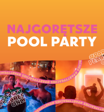 Bubbles Peach Party - Pool party w Termie Bania