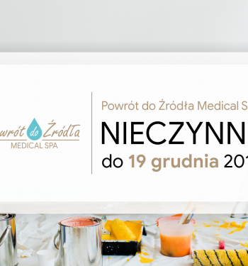 Remont w Powrót do Źródła Medical SPA