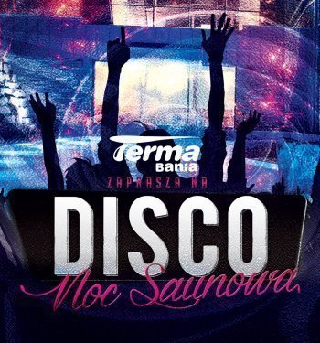 Noc Saunowa Disco